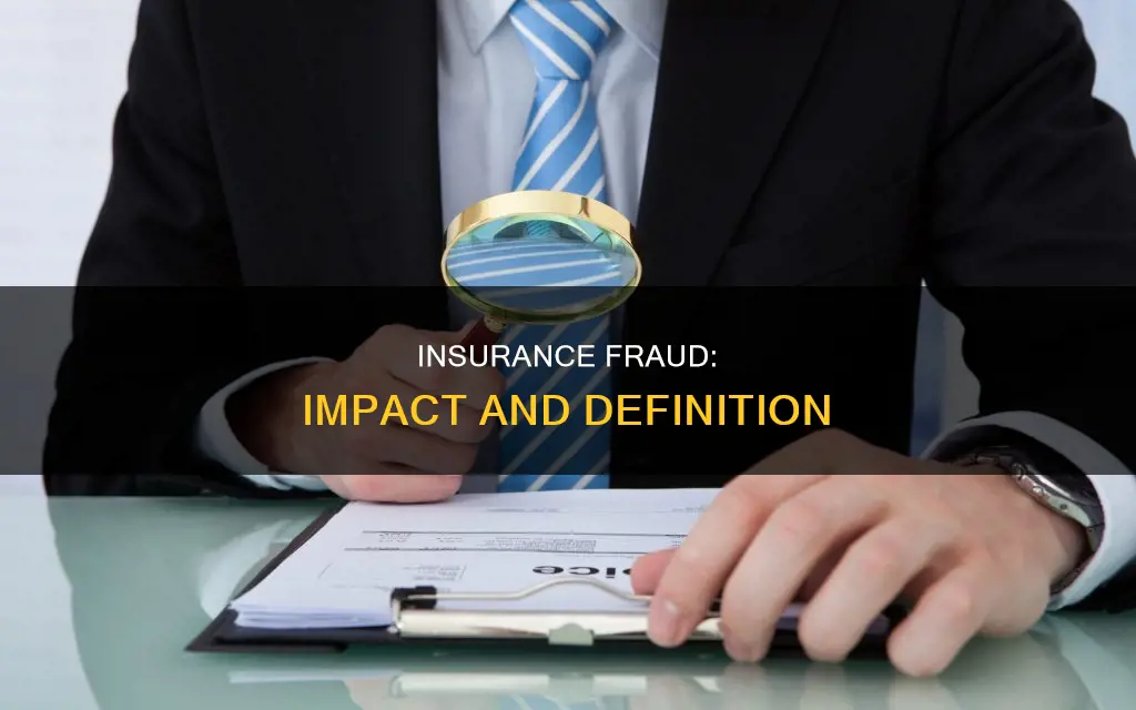 what constitutes insurance fraud how does insurance fraud hurt consumers