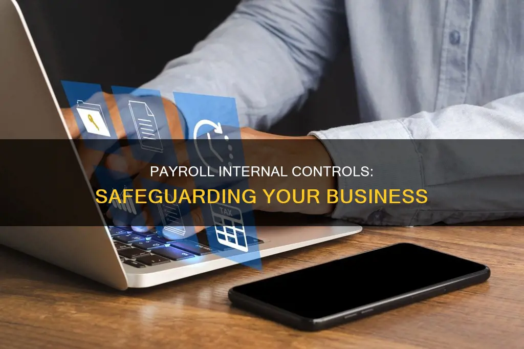what constitutes internal controls for a payroll department