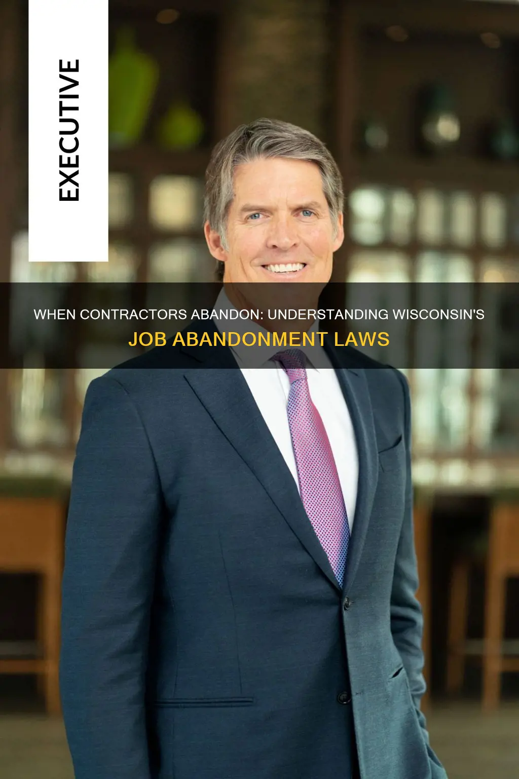 what constitutes job abandonment by contractor in wisconsin