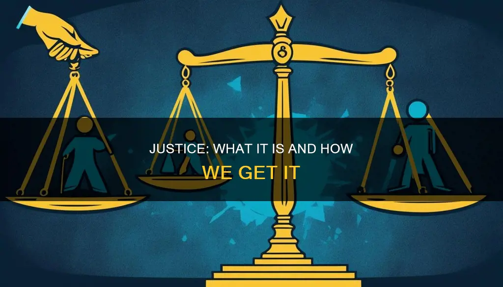 what constitutes justice and how is it established