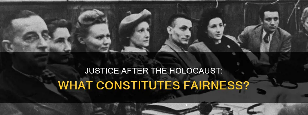 what constitutes justice in the wake of the holocaust