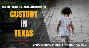 Child Abandonment: Custody Battle in Texas