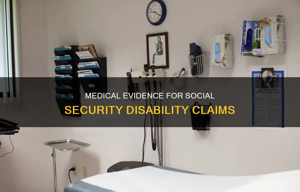 what constitutes medical evidence for social security disability