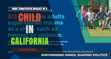 Child Neglect in California: Understanding the Legal Definition