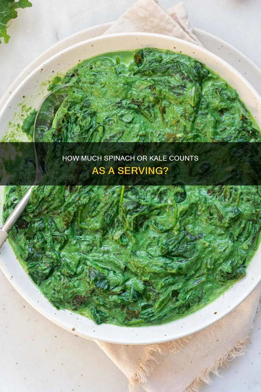 what constitutes one serving of greens spinach or kale