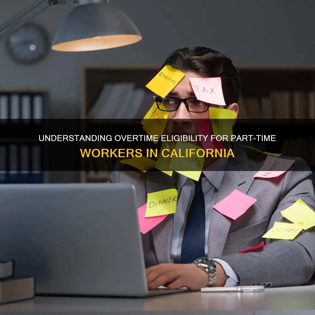 what constitutes overtime for part time employees in california