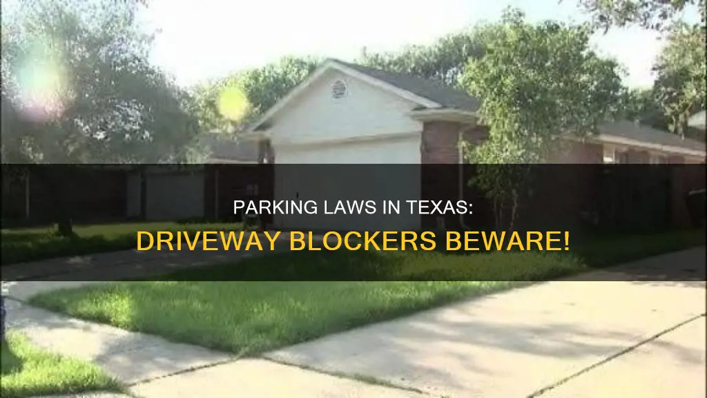 what constitutes parking in front of a driveway in texas