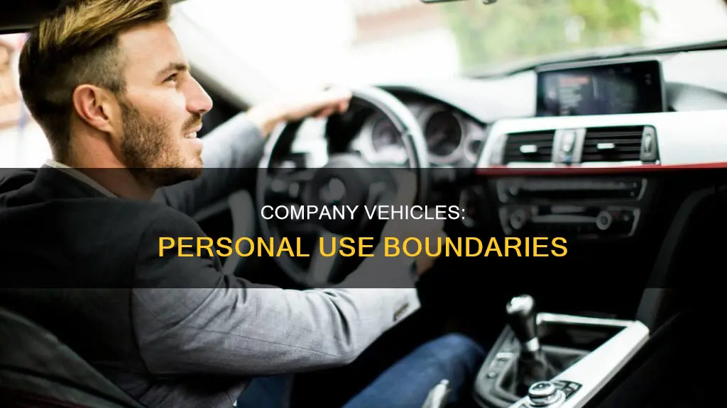 what constitutes personal use of a company vehicle