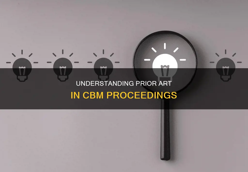 what constitutes prior art in a cbm proceeding