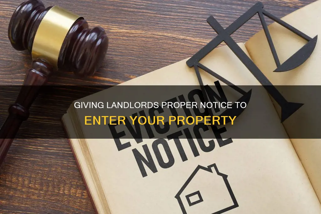what constitutes proper notice from landlord to enter property
