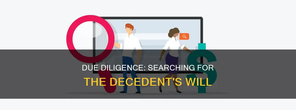 what constitutes reasonable diligence in searching for a decedent
