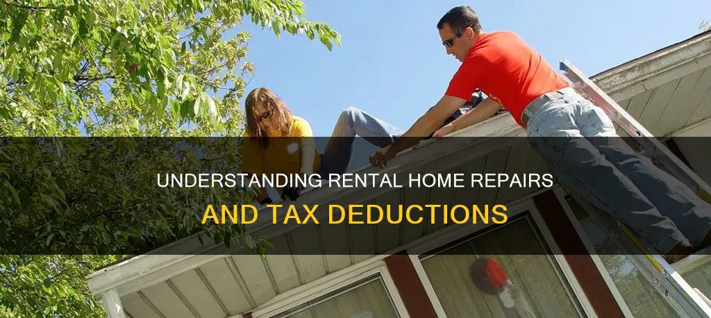 what constitutes repair for rental home for tax purposes
