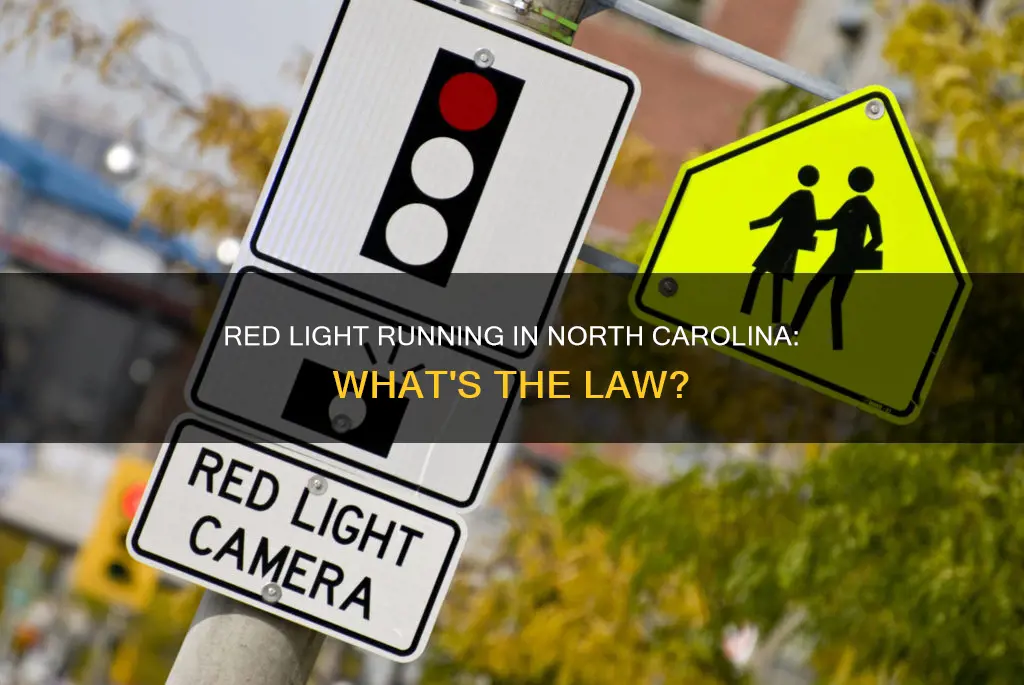 what constitutes running a red light in north carolina