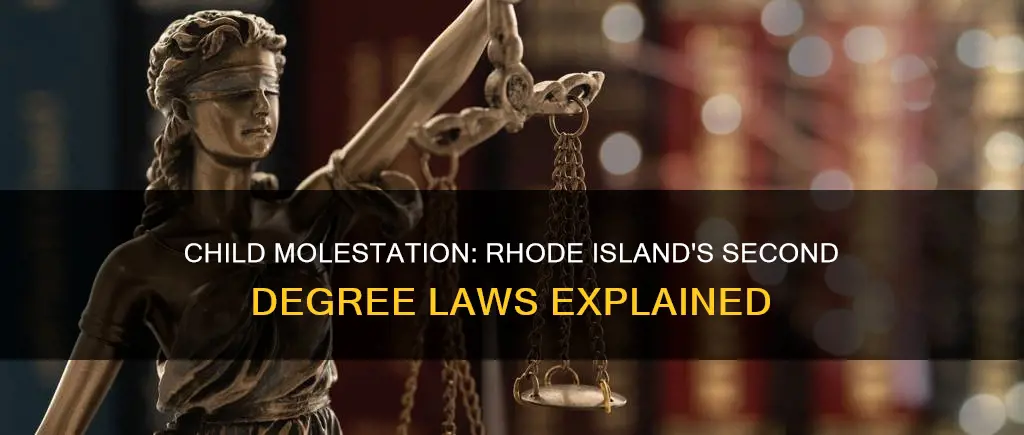 what constitutes second degree child molestation in rhode island