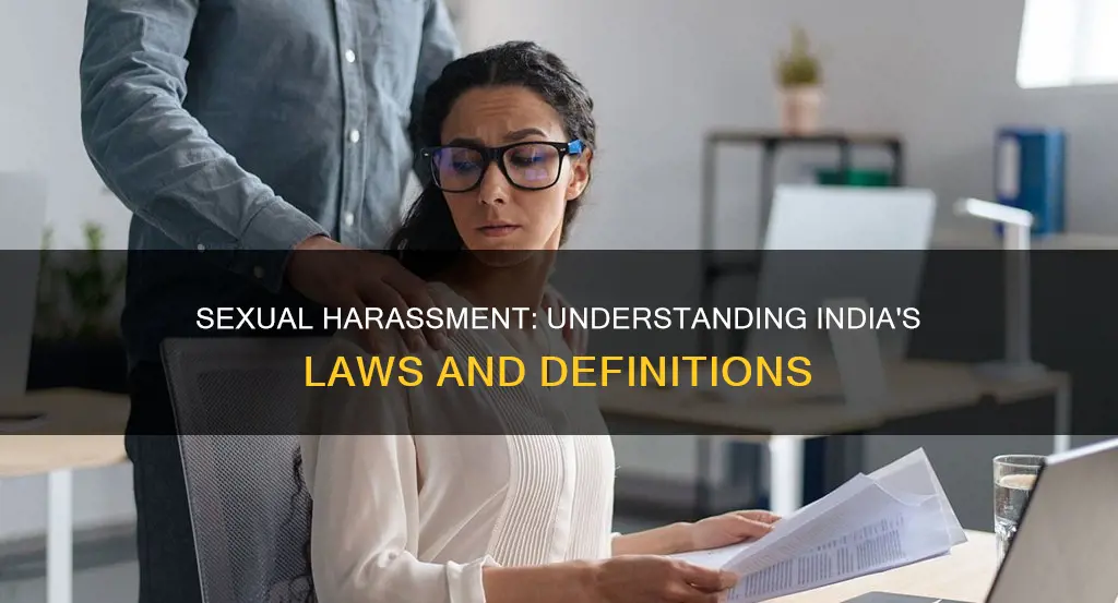what constitutes sexual harassment in india