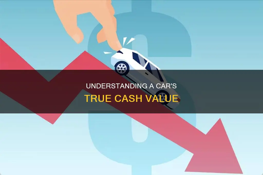 what constitutes the cash value of a car