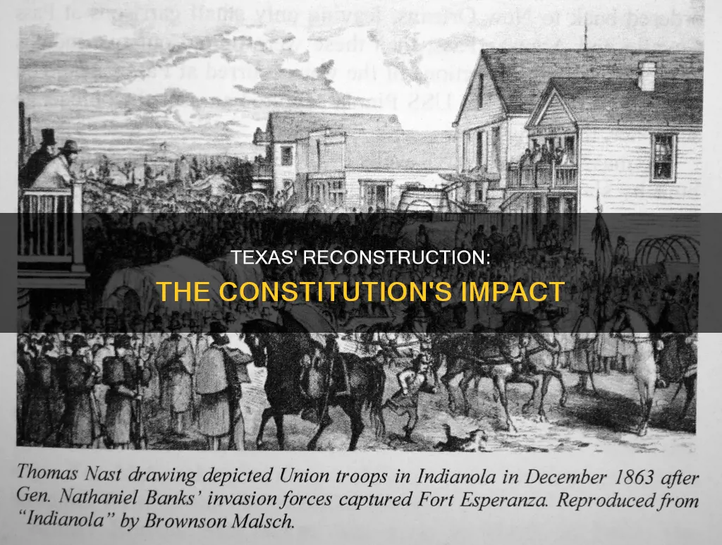 what constitution ushered in the reconstruction era in texas