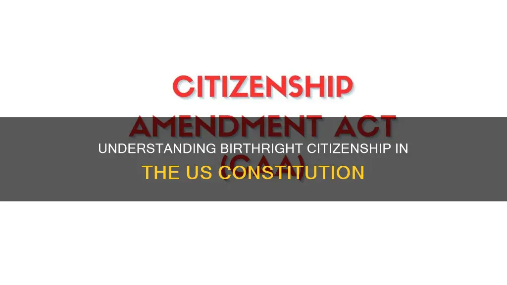 what constitutional amendment provides for birthright citizenship