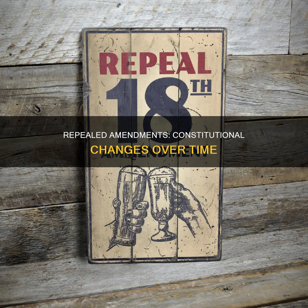 what constitutional amendments have been repealed