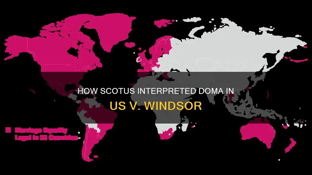what constitutional interpretation did court in us v windsor use