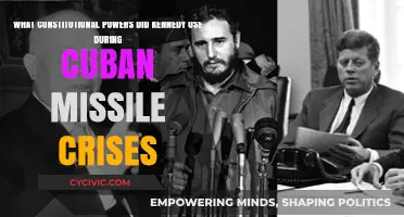 Kennedy's Constitutional Powers in Cuban Missile Crisis