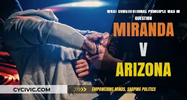 Miranda's Rights: The Constitutional Principle in Question