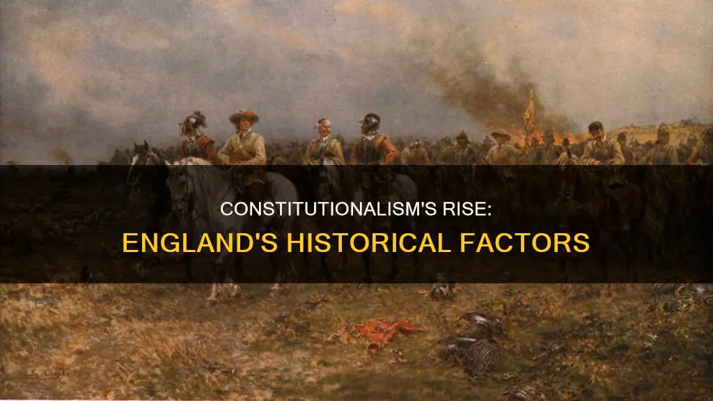 what contributed to the rise of constitutionalism in england