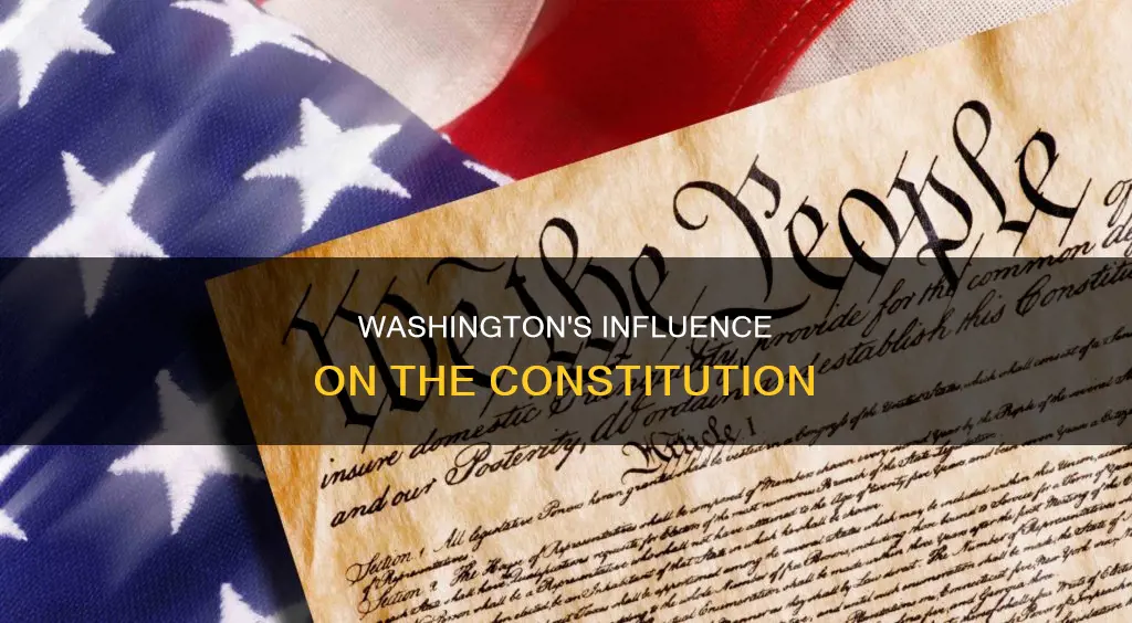 what contribution did george washington make to the constitution