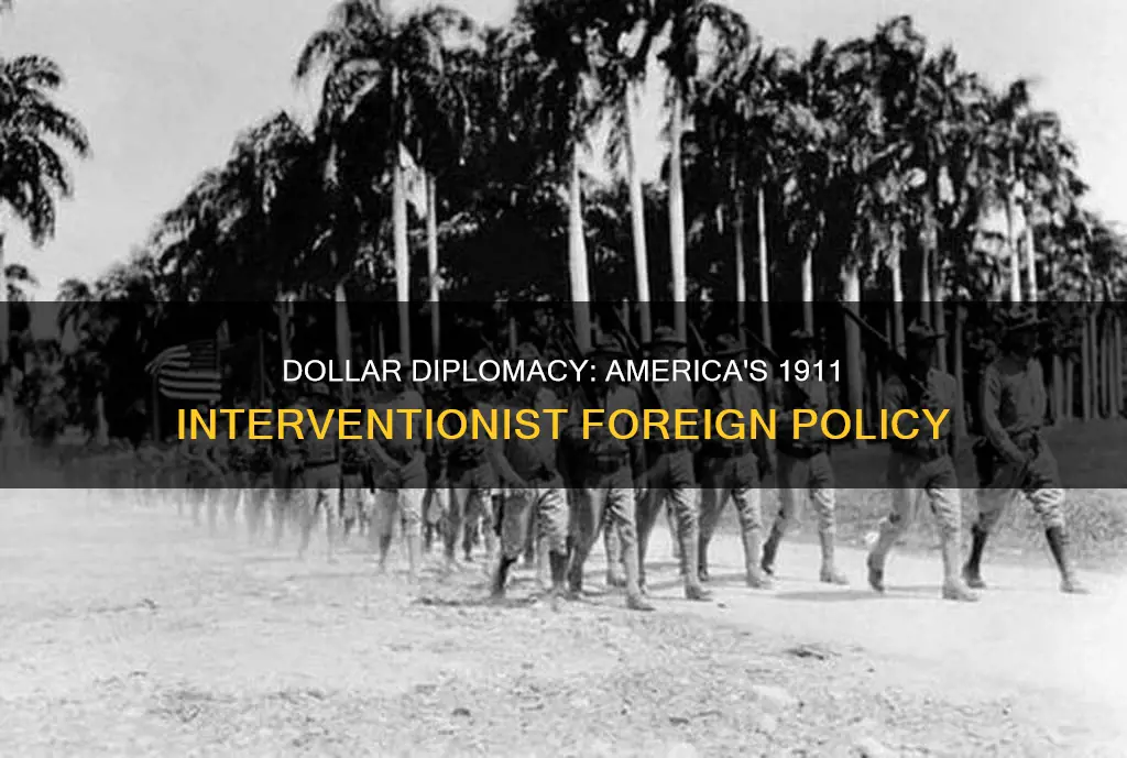 what country was the recipient of dollar diplomacy in 1911