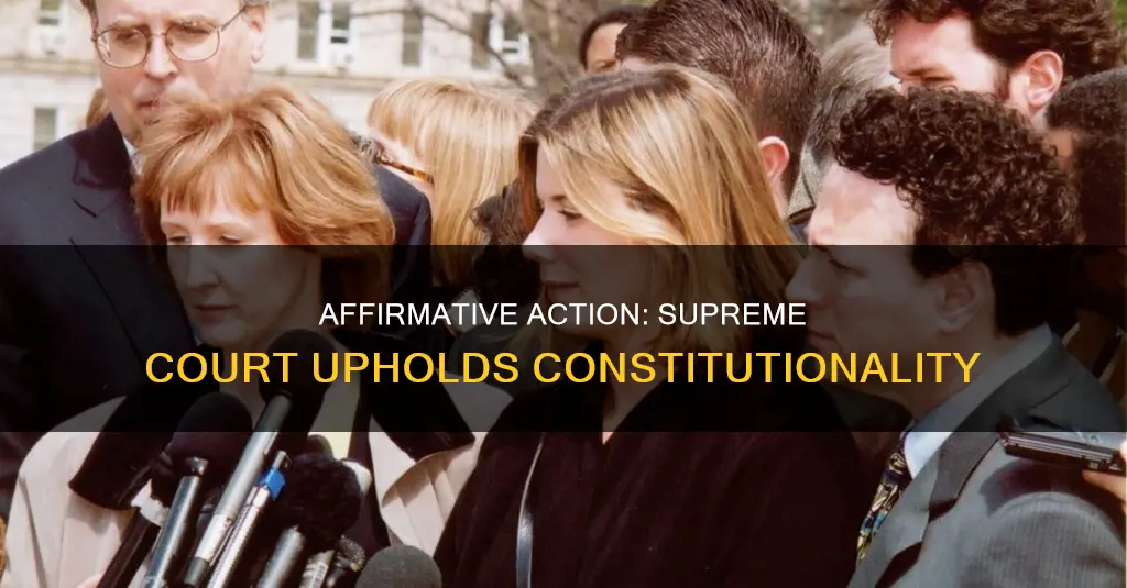 what court case upheld the constitutionality of affirmative action programs