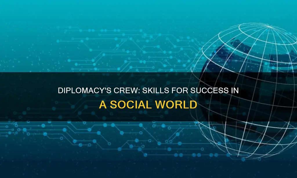 what crew skills go with diplomacy