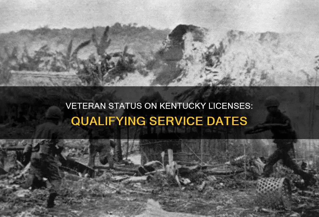 what dates constitute being a veteran on ky drivers license