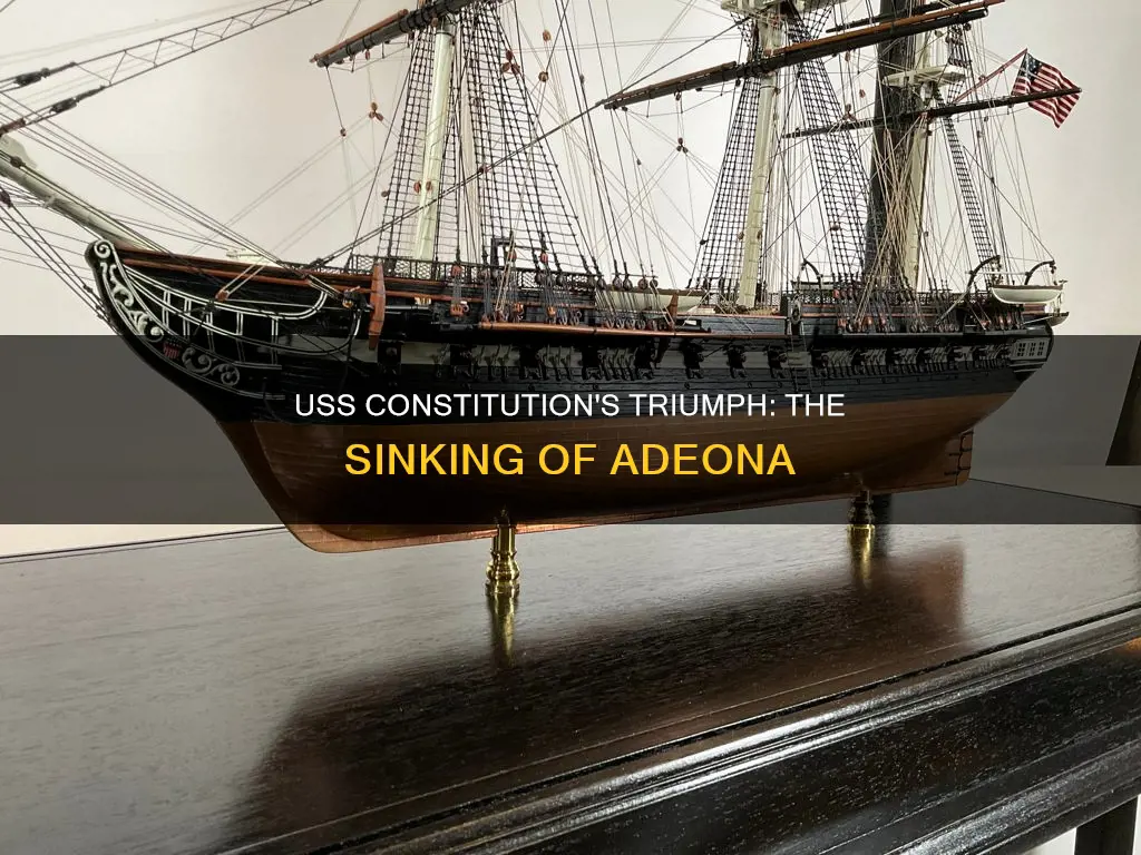 what day did the uss constitution destroy the adeona