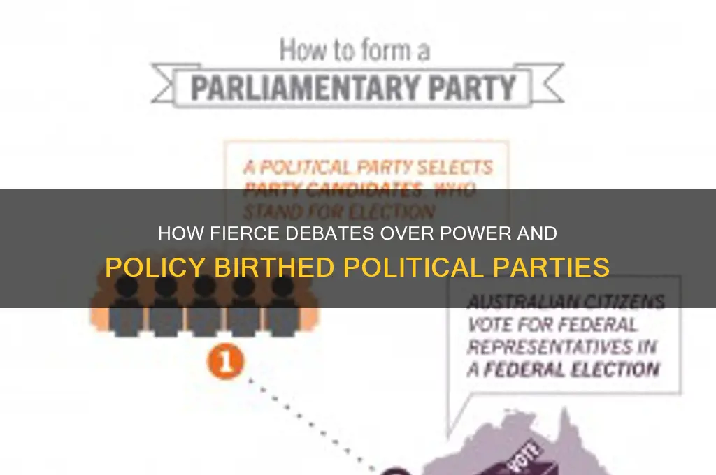 what debate caused political parties to form