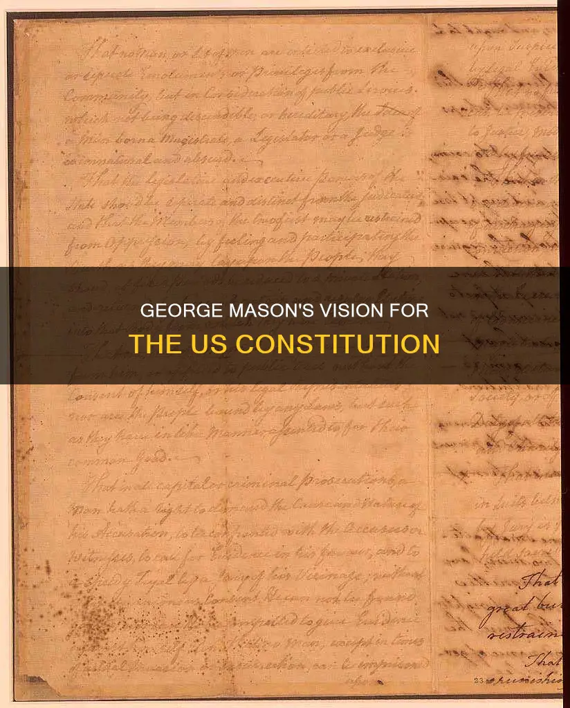 what did george mason want in the constitution
