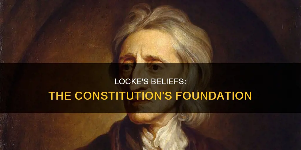 what did john locke believed that influenced the constitution