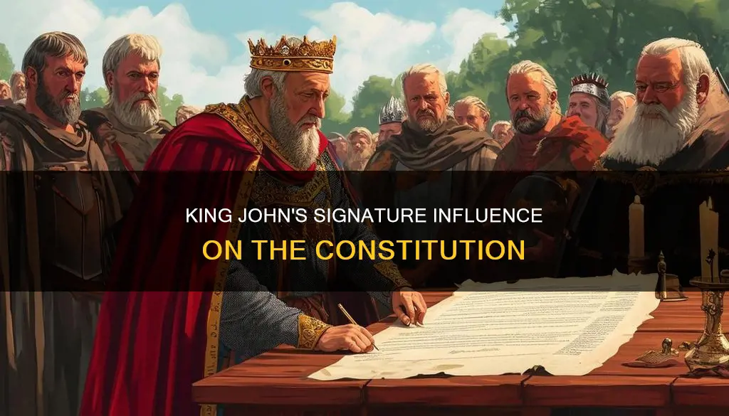 what did king john sign that later influenced the constitution