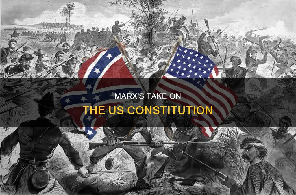 what did marx think of the us constitution