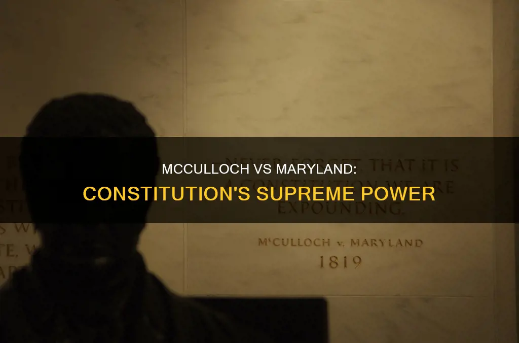 what did mcculloch vs maryland determine about the constitution