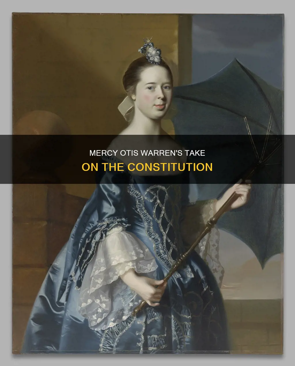what did mercy otis warren think about the constitution