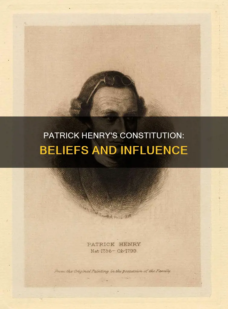what did patrick henry believe about the constitution