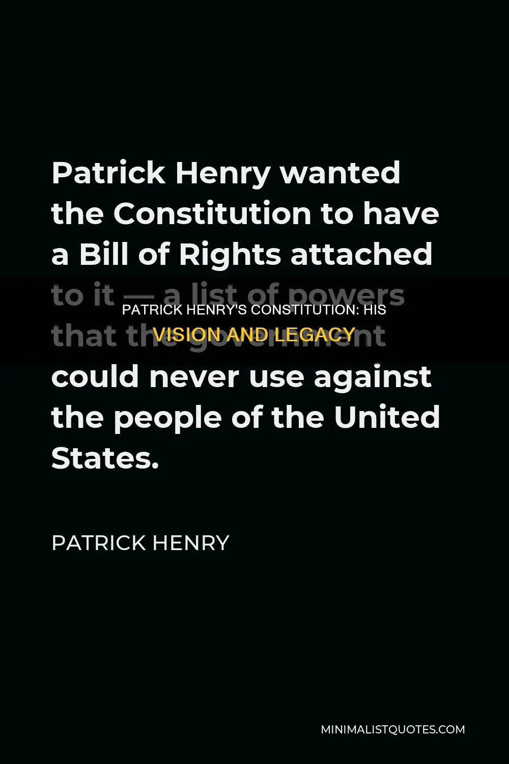 what did patrick henry put in the constitution