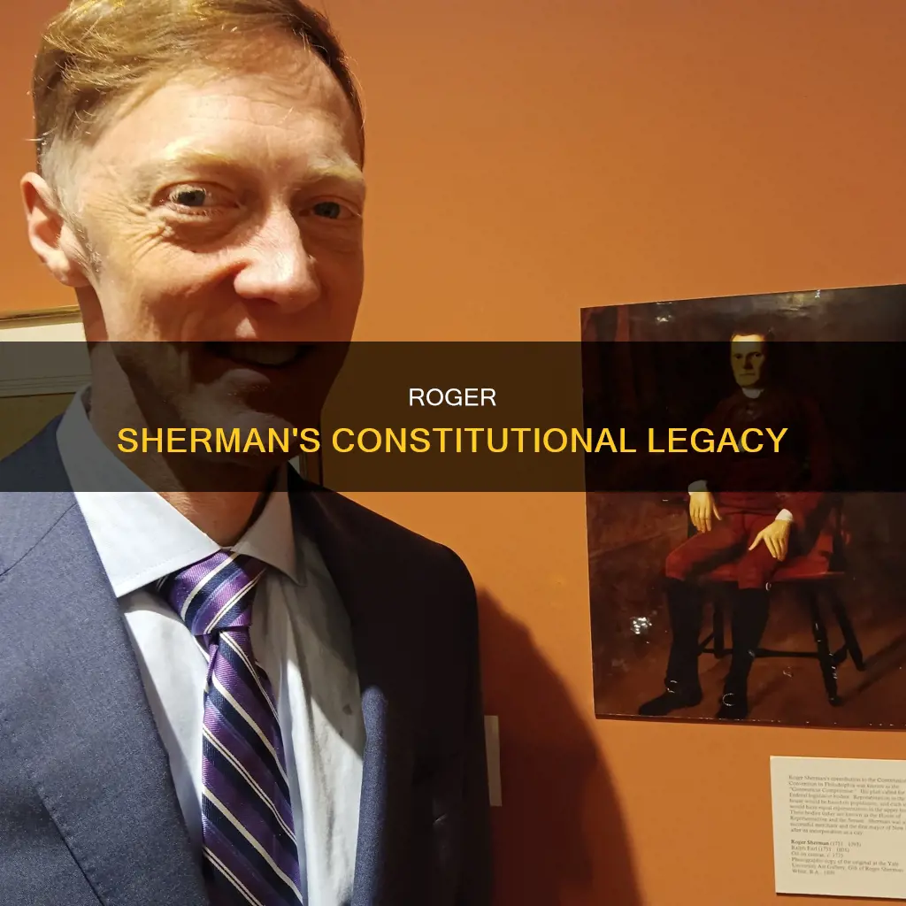 what did roger sherman contribute to the constitution