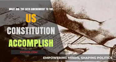 Amendments and Their Impact: Understanding the 14th Amendment's Achievements