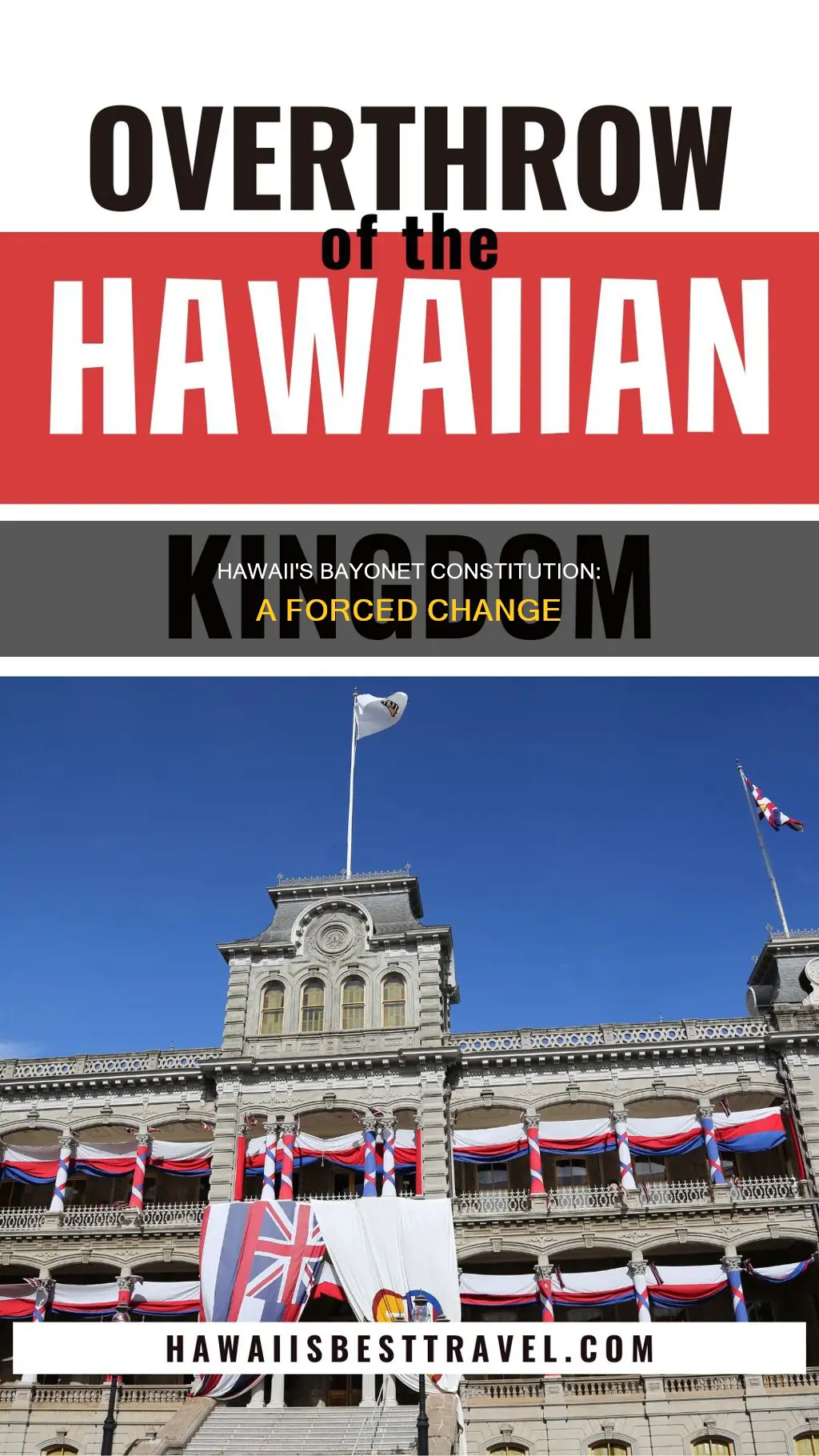 what did the bayonet constitution do in hawaii