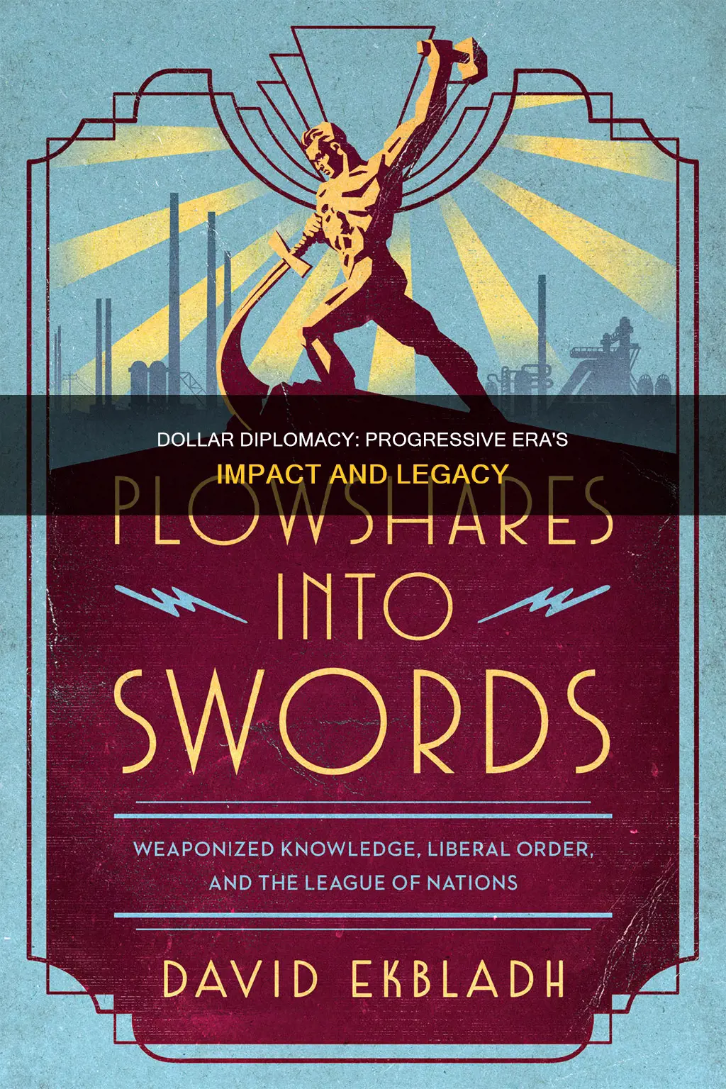 what did the dollar diplomacy during the progressive era