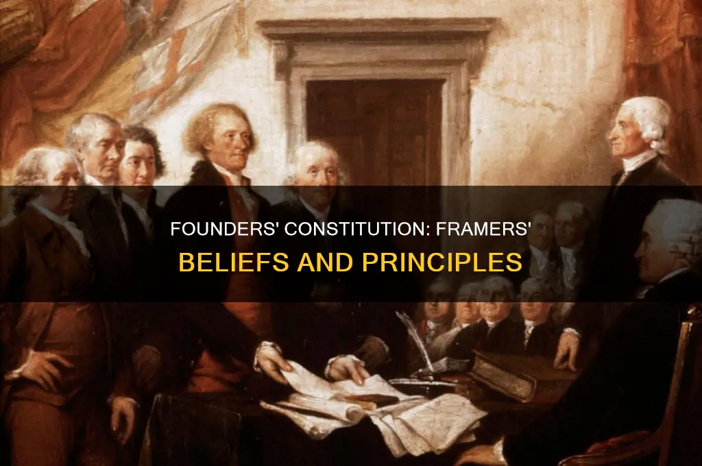 what did the framers believe about a good constitution