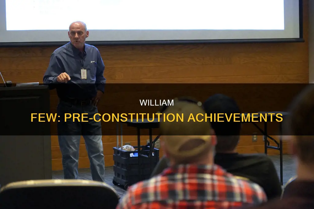 what did william few do before the constitution