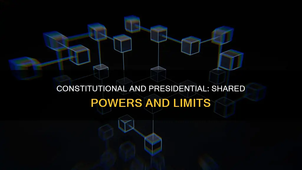 what do constitutional and presidential have in common