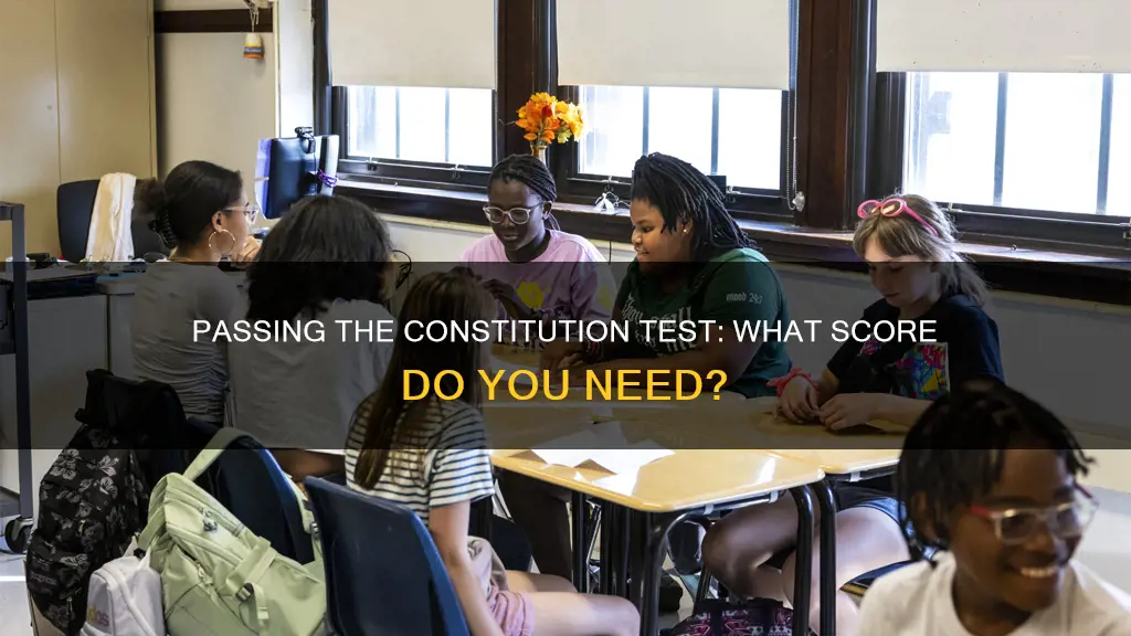 what do you have to score on the constitution test